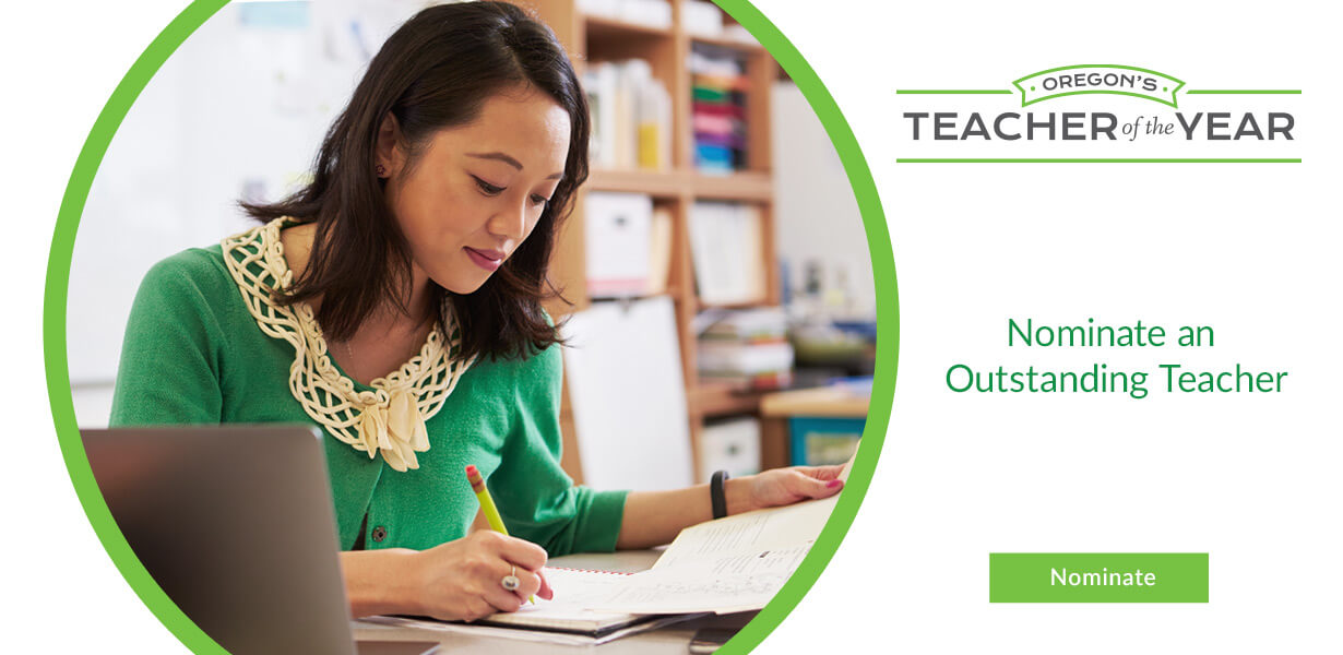 Oregon Teacher of the Year Nominate an Outstanding Oregon Teacher